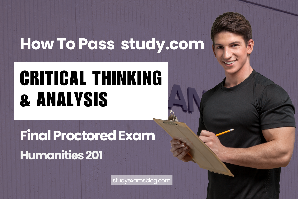 Study.com Humanities 201: Critical Thinking & Analysis