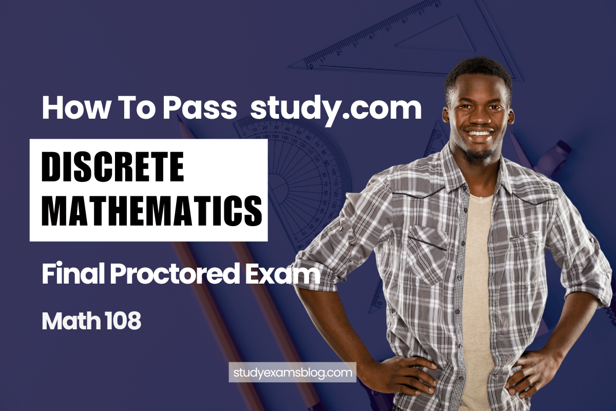 study.com Math 108: Discrete Mathematics Exam