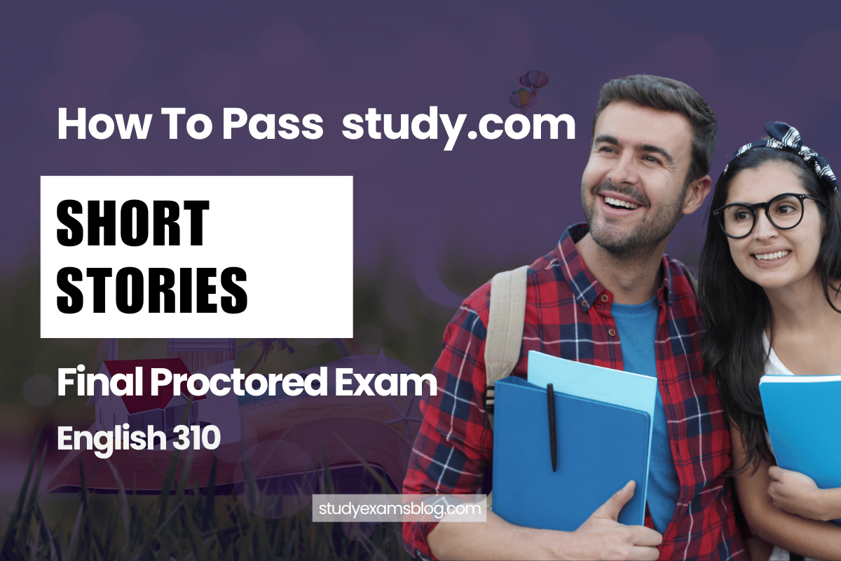 Study.com English 310 : Short Stories Exam